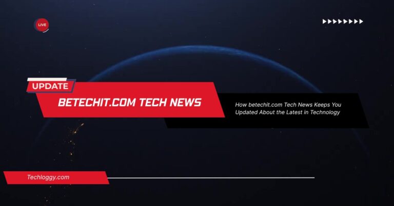 betechit.com Tech News