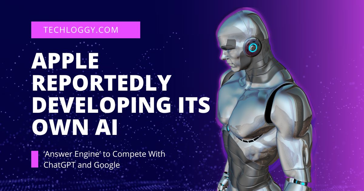 Apple Reportedly Developing Its Own AI ‘Answer Engine’ to Compete With ChatGPT and Google